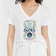 So Many Books So Little Time 358 Trending Shirt Women V-Neck T-Shirt