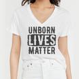 Unborn Lives Matter Women V-Neck T-Shirt