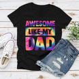 Awesome Like My Dad Matching Fathers Day Family Kids Tie Dye V2 Women V-Neck T-Shirt
