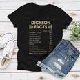 Dickson Name Gift Dickson Facts Women V-Neck T-Shirt