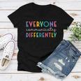 Everyone Communicates Differently Women V-Neck T-Shirt