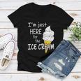 Im Just Here For The Ice Cream Summer Funny Cute Vanilla Women V-Neck T-Shirt