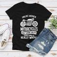 Motorcycles Dont Whine Unless 468 Shirt Women V-Neck T-Shirt