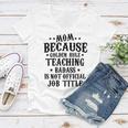 Because Teaching Badass Is Not Official Job Title Women V-Neck T-Shirt