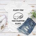 Fluff You You Fluffin Fluff Rude Cat V2 Women V-Neck T-Shirt