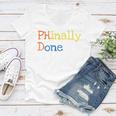 Phinally Done Women V-Neck T-Shirt