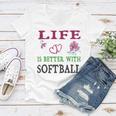 Softball Sport Lover Life Is Better With Softball Women V-Neck T-Shirt