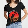 Easily Distracted By Birds And Cats Funny Bird And Cat Lover Women V-Neck T-Shirt