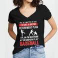 Funny I Plan On Watching My Grandson Play Baseball Women V-Neck T-Shirt