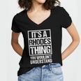 Its A Rhodes Thing You Wouldnt Understand Surname Name Women V-Neck T-Shirt