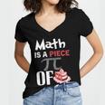 Math Is A Piece Of Pie Funny Pi Day Women V-Neck T-Shirt