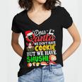 We Dont Have Cookies But Sushi 872 Shirt Women V-Neck T-Shirt