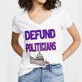 Defund Politicians Women V-Neck T-Shirt