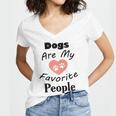 Dogs Are My Favorite People Funny Dogs Quotes Gift For Dogs Lovers Women V-Neck T-Shirt