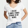 I Am But A Simple Farmer Tending To My Memes V2 Women V-Neck T-Shirt