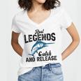 Loving Fish Reel Legends Catch And Release Women V-Neck T-Shirt