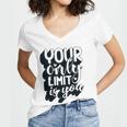 Positive Quote Your Only Limit Is You Kindness Saying Women V-Neck T-Shirt