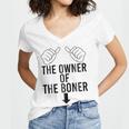 The Owner Of The Boner Women V-Neck T-Shirt