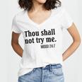 Thou Shall Not Try Me Mood Women V-Neck T-Shirt