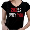 20252 Only You Funny Women V-Neck T-Shirt