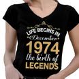 December 1974 Birthday Life Begins In December 1974 V2 Women V-Neck T-Shirt