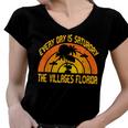 Every Day Is Saturday The Villages Florida Women V-Neck T-Shirt