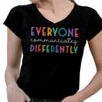 Everyone Communicates Differently Women V-Neck T-Shirt