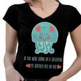 Funny Jellyfish Sting Valentines Day Gift For Love Women V-Neck T-Shirt