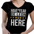 Have No Fear De Leon Is Here Name Women V-Neck T-Shirt