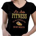 Im Into Fitness Funny Pumpkin Pie Women V-Neck T-Shirt