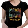 Im Not Old Im Classic 1949 Retro Car Vintage 73Rd Birthday Gift Women V-Neck T-Shirt