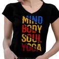 Mind Body Soul Yoga 114 Trending Shirt Women V-Neck T-Shirt