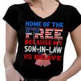 My Soninlaw Is Brave Home Of The Free 687 Shirt Women V-Neck T-Shirt