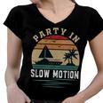 Party In Slow Motion Vintage Funny Boating Boating Gifts Women V-Neck T-Shirt