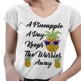 A Pineapple A Day Keeps The Worries Away Funny Pineapple Gift Pineapple Lover Women V-Neck T-Shirt