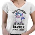 Barbercorn Funny Unicorn Dabbing Gift Like A Normal Barber But More Awesome Women V-Neck T-Shirt