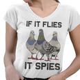 Funny Birds Pun Pigeon If It Flies It Spies Birds Are Liars Women V-Neck T-Shirt