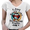 I Really Like Freezing Cold Penguin Ok Women V-Neck T-Shirt