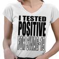 I Tested Positive For Swag-19 Women V-Neck T-Shirt