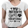 My Patients Are My Valentines 140 Trending Shirt Women V-Neck T-Shirt