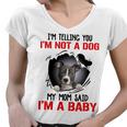 Pitbull Im Telling You Im Not A Dog 789 Shirt Women V-Neck T-Shirt