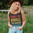 Forget The Bunnies Im Chasing Hunnies Funny Unisex Tank Top