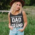 Gramp Grandpa Gift I Have Two Titles Dad And Gramp Unisex Tank Top