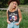 If You Aint First Youre Last Funny 4Th Of July Patriotic Unisex Tank Top