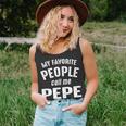 Pepe Grandpa Gift My Favorite People Call Me Pepe Unisex Tank Top