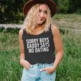 Sorry Boys Daddy Says No Dating Funny Girl Gift Idea Unisex Tank Top