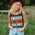 Womens Enough End Gun Violence Wear Orange Anti Violence Unisex Tank Top