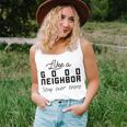 Like A Good Neighbor Stay Over There Unisex Tank Top