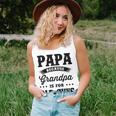 Papa Because Grandpa Is For Old Guys Fathers Day 41 Shirt Unisex Tank Top