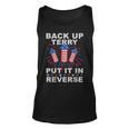Back Up Terry Put It In Reverse Firework Funny 4Th Of July Unisex Tank Top